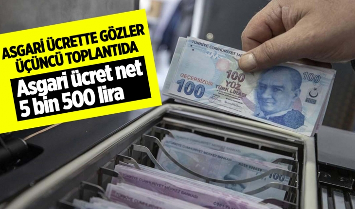 Asgari ücrette gözler üçüncü toplantıda! Toplantı tarihi belli oldu